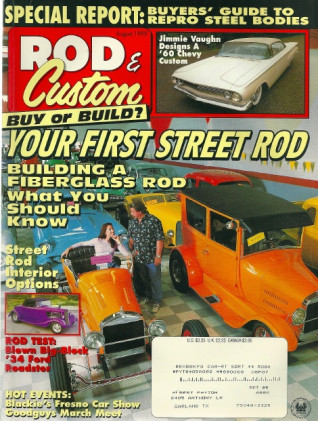 ROD & CUSTOM 1995 AUG - STREET ROD INTERIOR OPTIONS, MODEL A GETS 32 GRILLE